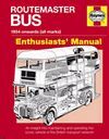 ROUTEMASTER BUS ENTHUSIASTS' MANUAL 1954 ONWARDS (ALL MARKS)