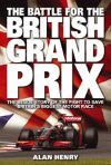 THE BATTLE FOR THE BRITISH GRAND PRIX