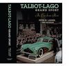 TALBOT LAGO GRAND SPORT (TWO VOLUMES)