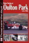 MOTOR RACING AT OULTON PARK IN THE 1960S