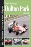 MOTOR RACING AT OULTON PARK IN THE 1970S