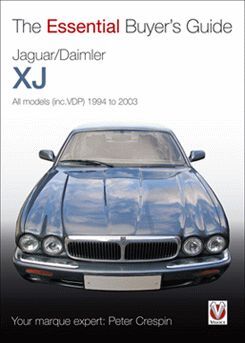 JAGUAR/DAIMLER XJ 1994 TO 2003. THE ESSENTIAL BUYERS GUIDE