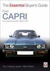 FORD CAPRI. ALL MODELS (EXCEPT RS) 1969-1987. THE ESSENTIAL BUYERS GUIDE