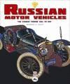 RUSSIAN MOTOR VEHICLES. THE CZARIST PERIOD: 1784 TO 1917
