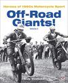 OFF-ROAD GIANTS! HEROES OF 1960S MOTORCYCLE SPORT (VOLUME 2)