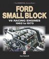 FORD SMALL BLOCK V8 RACING ENGINES 1962-1970. THE ESSENTIAL SOURCE BOOK
