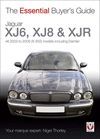 JAGUAR XJ6, XJ8 & XJR ALL 2003 TO 2009 (X-350) MODELS INCLUDING DAIMLER. THE ESSENTIAL BUYER'S GUIDE