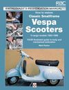 HOW TO RESTORE CLASSIC SMALLFRAMSE VESPA SCOOTER.  2-STROKE MODELS