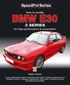 BMW E30 3 SERIES. HOW TO MODIFY FOR HIGH-PERFORMANCE AND COMPETITION