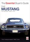 FORD MUSTANG  FIRST GENERATION 1964 TO 1973. THE ESSENTIAL BUYER'S GUIDE