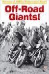OFF-ROAD GIANTS! HEROES OF 1960S MOTORCYCLE SPORT (VOLUME 1)
