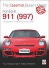 PORSCHE 911 (997) MODEL YEARS 2004 TO 2009. THE ESSENTIAL BUYER'S GUIDE