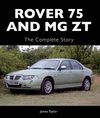 ROVER 75 AMD MG TZ. THE COMPLETE STORY
