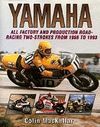 YAMAHA ALL FACTORY RACING TWO STROKES FROM 1955 TO 1993