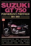 SUZUKI GT 750 PERFORMANCE PORTFOLIO 1971-1977