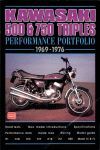KAWASAKI 500 750 TRIPLES PERFORMANCE PORTFOLIO 1969-1976