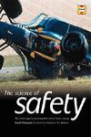 THE SCIENCE OF SAFETY THE BATTLE AGAINST UNACCEPTABLE RISK IN MOTOR RACING