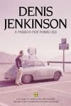 DENIS JENKINSON A PASSION FOR PORSCHES