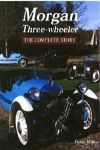 MORGAN THREE WHEELERS THE COMPLETE STORY