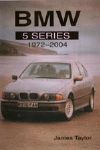 BMW 5 SERIES 1972-2004 THE COMPLETE STORY