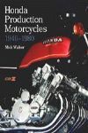 HONDA PRODUCTION MOTORCYCLES 1945-1980