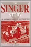 THE SINGER STORY CARS COMMERCIAL VEHICLES BICYCLES MOTORCYCLES