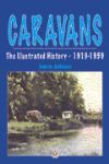 CARAVANS THE ILLUSTRATED HISTORY 1919 1959