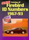 CATALOG OF FIREBIRD ID NUMBERS 1967-1993