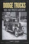 DODGE TRUCKS 1929-1947  PHOTO ARCHIVE