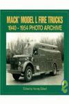 MACK MODEL L FIRE TRUCKS 1940-54 PHOTO ARCHIVE