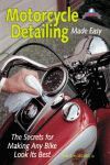 MOTORCYCLE DETAILING MADE EASY