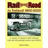 RAIL VERSUS ROAD IN IRELAND 1900-2000