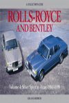 THE ROLLS-ROYCE AND BENTLEY VOL Nº4 SILVER SPIRIT TO AZURE 1980-98 COLLECTORS GUIDE