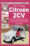 HOW TO RESTORE CITROEN YOUR 2CV  STEP BY STEP ILLUSTRATED GUIDE TO BODY TRIM