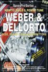 HOW TO BUILD & POWER TUNE WEBER DELLORTO DCOE & DHLA CARBURETORS