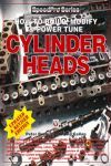 HOW TO BUILD MODIFY POWER TUNE CYLINDER HEADS UPDATED & REVISED EDITION