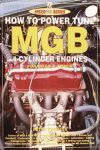 HOW TO POWER TUNE MGB 4 CYLINDER ENGINES