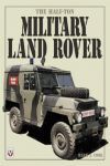 THE HALF-TON MILITARY LAND ROVER