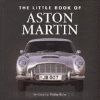 THE LITTLE BOOK OF ASTON MARTIN