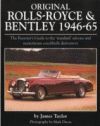 ORIGINAL ROLLS-ROYCE & BENTLEY 1946-1965