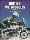 BRITISH MOTORCYCLES 1945-1965