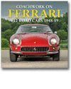 COACHWORK ON FERRARI V12 ROAD CARS 1948-1989