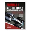 FORMULA 1 ALL THE RACES. THE WORLD CHAMPIONSHIP STORY RACE-BY-RACE 1950-2015