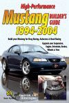 HIGH PERFORMANCE MUSTANG BUILDERS GUIDE 1994-2004