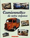 CAMIONNETTES DE NOTRE ENFANCE 1945-1975