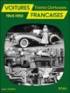 VOITURES FRANCAISES 1945-1950 TRENTE GLORIEUSES