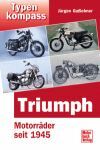 TRIUMPH MOTORRADER SEIT 1945  TYPEN KONPASS
