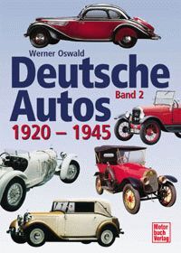 DEUTSCHE AUTOS BAND 2 1920-1945