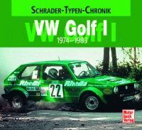 VOLKSWAGEN GOLF 1 1974-1983 SCHRADER-TYPEN-CHRONIK