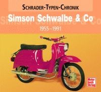 SIMSON SCHWALBE & CO  1955-1991 SCRADER-TYPEN-CHRONIK